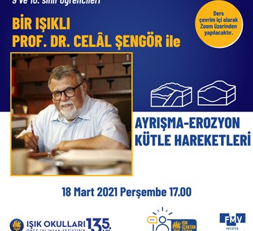 Bir Işıklı Prof. Dr. Celal Şengör ile Ayrışma – Erozyon Kütle Hareketleri