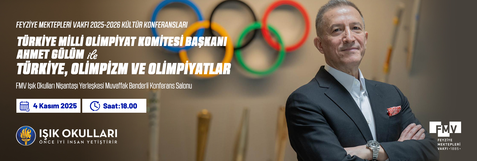 FMV 2025-2026 Kültür Konferansları, Türkiye Milli Olimpiyat Komitesi Başkanı Ahmet Gülüm ile “Türkiye, Olimpizm ve Olimpiyatlar”