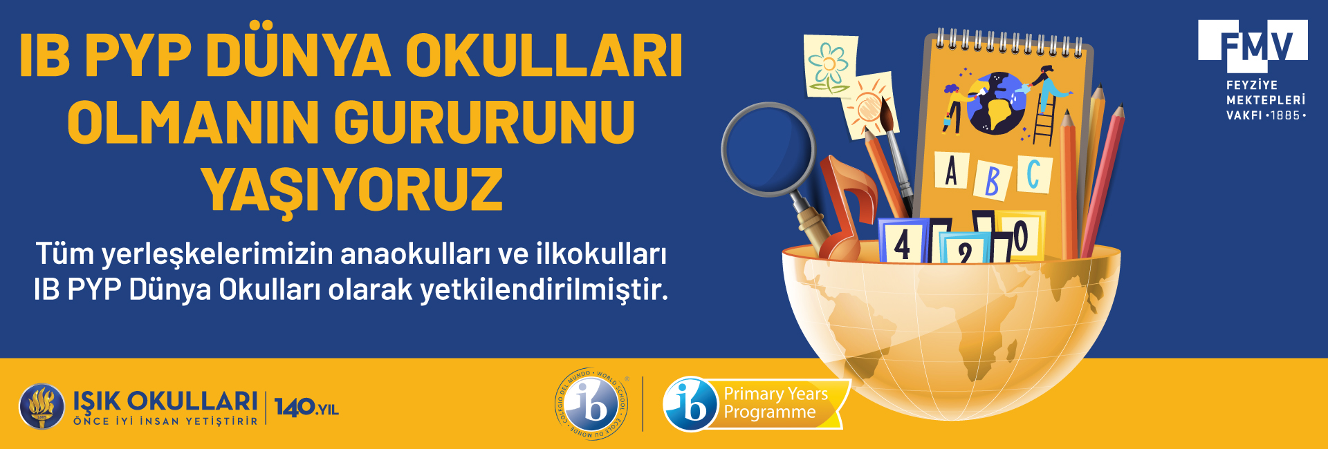 IB PYP Dünya Okulları Olmanın Gururu